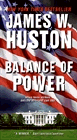 Amazon.com order for
Balance of Power
by James W. Huston