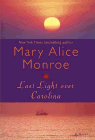 Amazon.com order for
Last Light Over Carolina
by Mary Alice Monroe