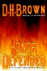 Amazon.com order for
Honor Defended
by D. H. Brown