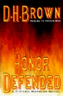 Amazon.com order for
Honor Defended
by D. H. Brown