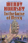 Amazon.com order for
In the Guise of Mercy
by Wendy Hornsby