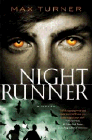 Amazon.com order for
Night Runner
by Max Turner