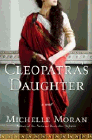 Amazon.com order for
Cleopatra's Daughter
by Michelle Moran