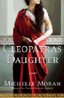 Amazon.com order for
Cleopatra's Daughter
by Michelle Moran