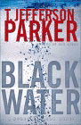 Amazon.com order for
Black Water
by T. Jefferson Parker