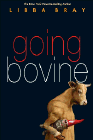 Amazon.com order for
Going Bovine
by Libba Bray