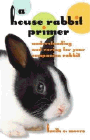 Amazon.com order for
House Rabbit Primer
by Lucile C. Moore