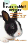 Amazon.com order for
House Rabbit Primer
by Lucile C. Moore