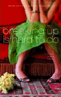 Amazon.com order for
Breaking Up Is Hard to Do
by Anne Dayton