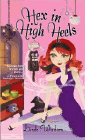 Amazon.com order for
Hex in High Heels
by Linda Wisdom