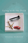 Amazon.com order for
Lying with the Dead
by Michael Mewshaw