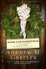 Bookcover of
Home For Christmas
by Andrew M. Greeley