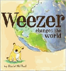 Amazon.com order for
Weezer Changes the World
by David McPhail