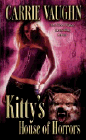 Amazon.com order for
Kitty's House of Horrors
by Carrie Vaughn