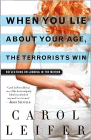 Amazon.com order for
When You Lie About Your Age the Terrorists Win
by Carol Leifer