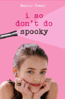Amazon.com order for
I So Don't Do Spooky
by Barrie Summy