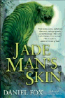 Amazon.com order for
Jade Man's Skin
by Daniel Fox
