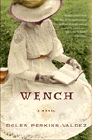 Amazon.com order for
Wench
by Dolen Perkins-Valdez