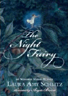 Bookcover of
Night Fairy
by Laura Amy Schlitz