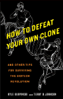 Amazon.com order for
How to Defeat Your Own Clone
by Kyle Kurpinski
