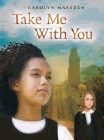 Amazon.com order for
Take Me With You
by Carolyn Marsden