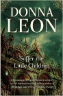 Bookcover of
Suffer the Little Children
by Donna Leon