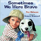Amazon.com order for
Sometimes We Were Brave
by Pat Brisson