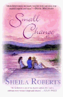 Amazon.com order for
Small Change
by Sheila Roberts