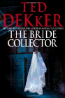 Amazon.com order for
Bride Collector
by Ted Dekker