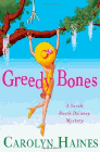 Amazon.com order for
Greedy Bones
by Carolyn Haines