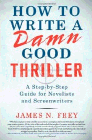 Amazon.com order for
How to Write a Damn Good Thriller
by James N. Frey