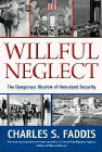 Amazon.com order for
Willful Neglect
by Charles Faddis