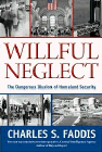 Amazon.com order for
Willful Neglect
by Charles Faddis