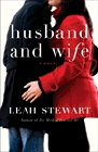 Bookcover of
Husband and Wife
by Leah Stewart