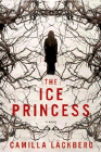 Bookcover of
Ice Princess
by Camilla Lckberg