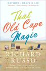 Amazon.com order for
That Old Cape Magic
by Richard Russo