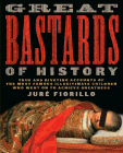 Amazon.com order for
Great Bastards of History
by Jure Fiorillo