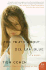 Amazon.com order for
Truth about Delilah Blue
by Tish Cohen