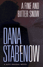 Amazon.com order for
Fine and Bitter Snow
by Dana Stabenow