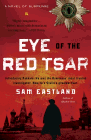 Amazon.com order for
Eye of the Red Tsar
by Sam Eastland