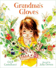 Bookcover of
Grandma's Gloves
by Cecil Castellucci