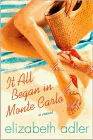 Amazon.com order for
It All Began In Monte Carlo
by Elizabeth Adler