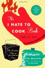 Bookcover of
I Hate to Cook Book
by Peg Bracken