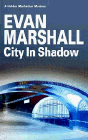 Amazon.com order for
City in Shadow
by Evan Marshall