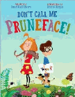 Amazon.com order for
Don't Call Me Pruneface!
by Janet Reed Ahearn