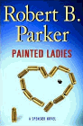 Bookcover of
Painted Ladies
by Robert B. Parker