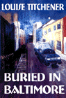 Amazon.com order for
Buried In Baltimore
by Louise Titchener