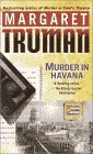 Amazon.com order for
Murder in Havana
by Margaret Truman