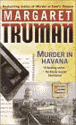 Amazon.com order for
Murder in Havana
by Margaret Truman