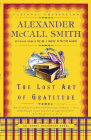 Amazon.com order for
Lost Art of Gratitude
by Alexander McCall Smith